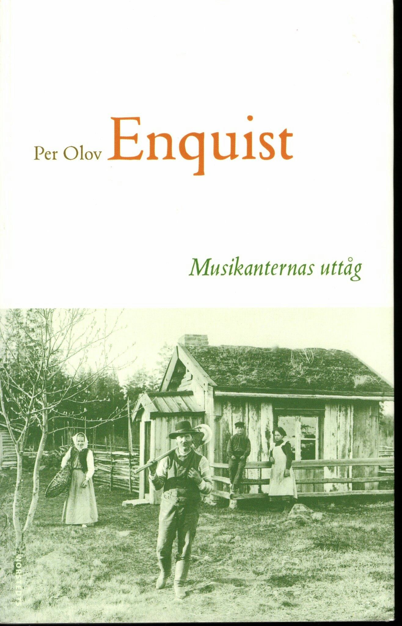 Musikanternas uttåg av Per Olov Enquist
