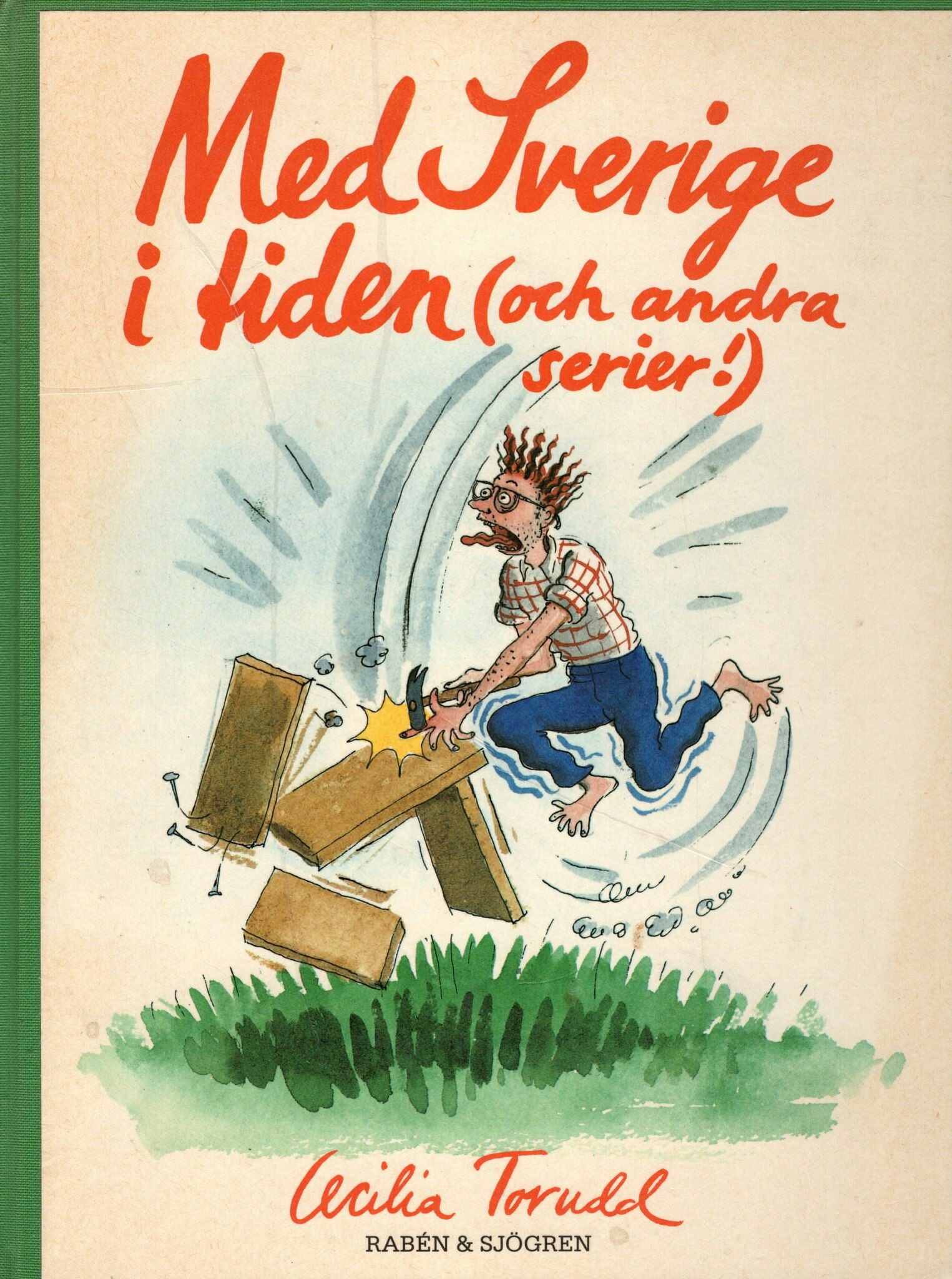Med Sverige i tiden (och andra serier!) av Cecilia Torudd