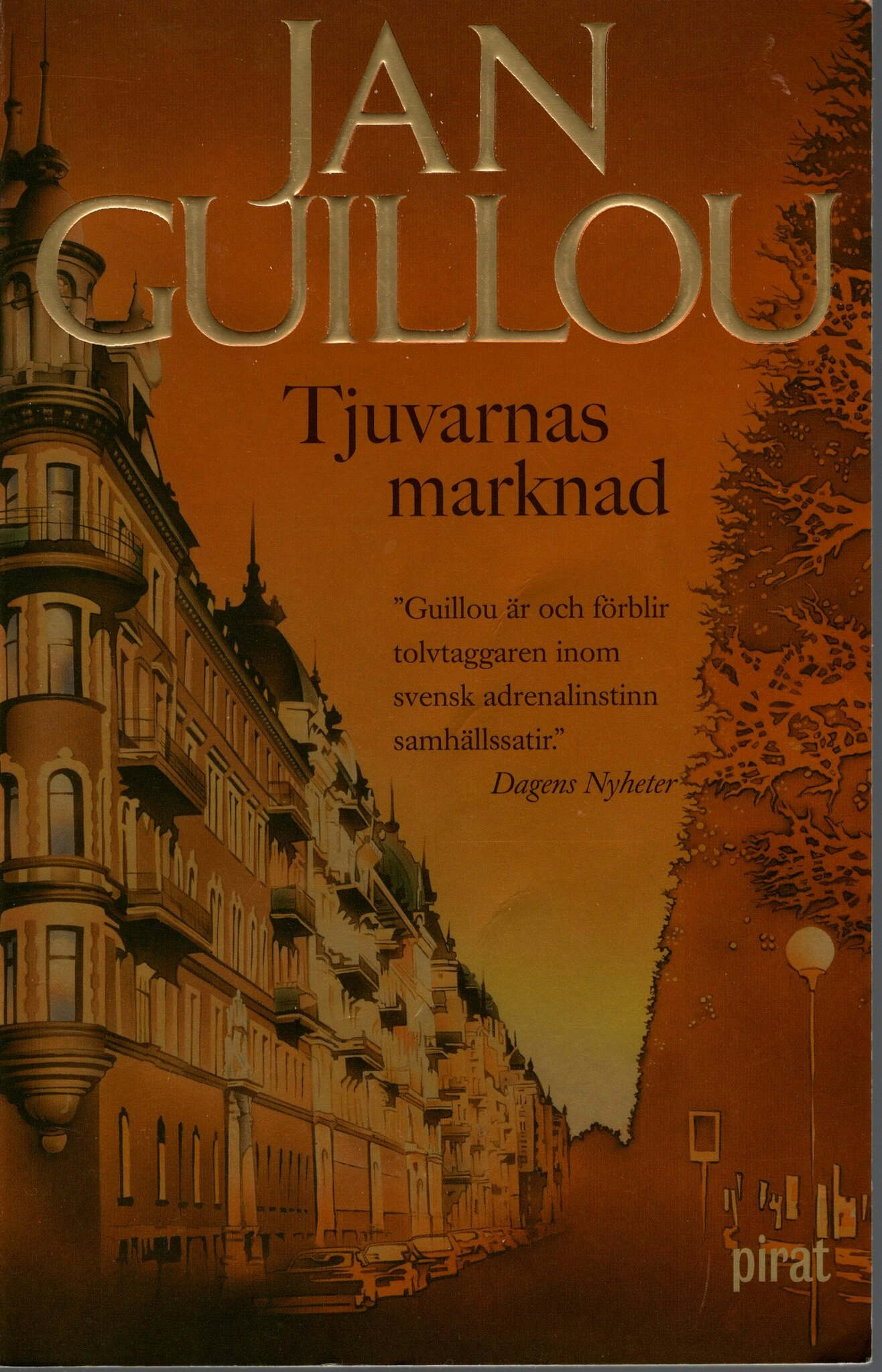 Tjuvarnas marknad av Jan Guillou