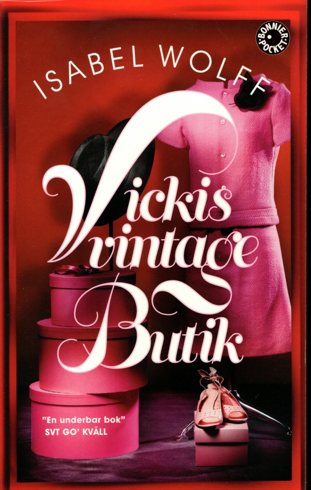 Vickis vintagebutik av Isabel Wolff