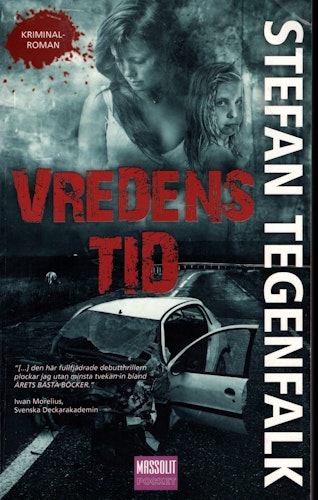 Vredens tid av Stefan Tegenfalk