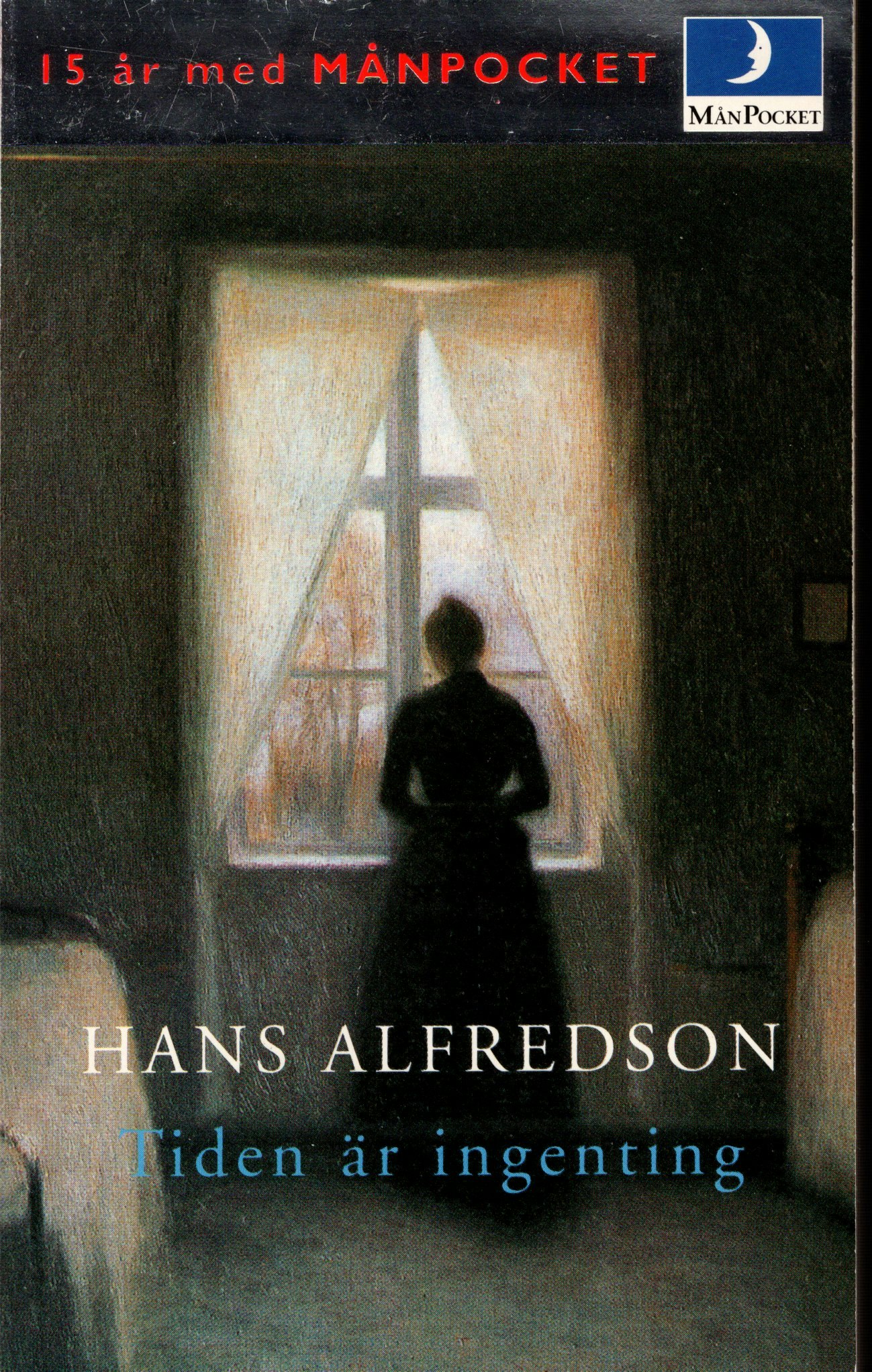 Tiden är ingenting av Hans Alfredson