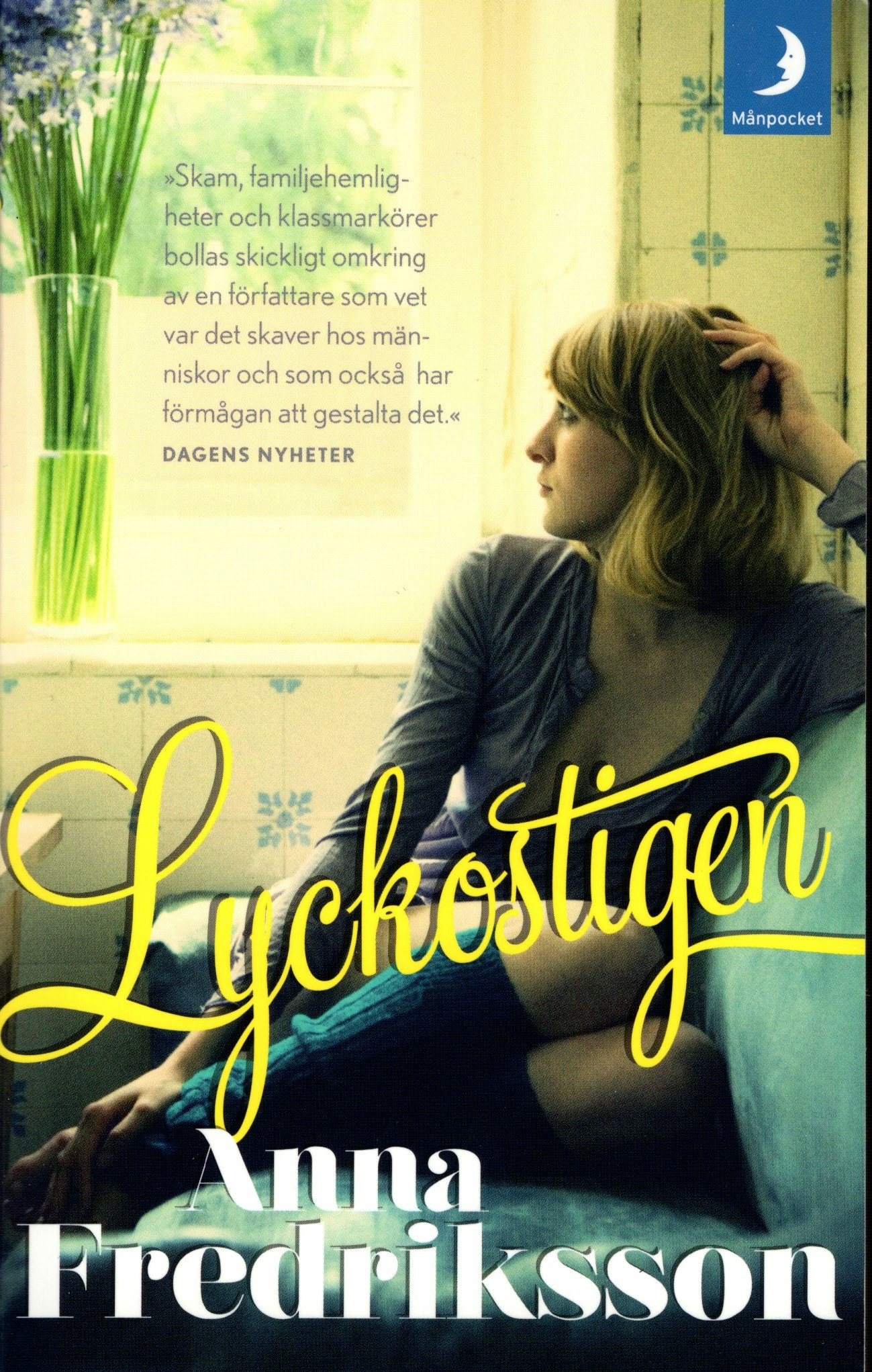 Lyckostigen av Anna Fredriksson