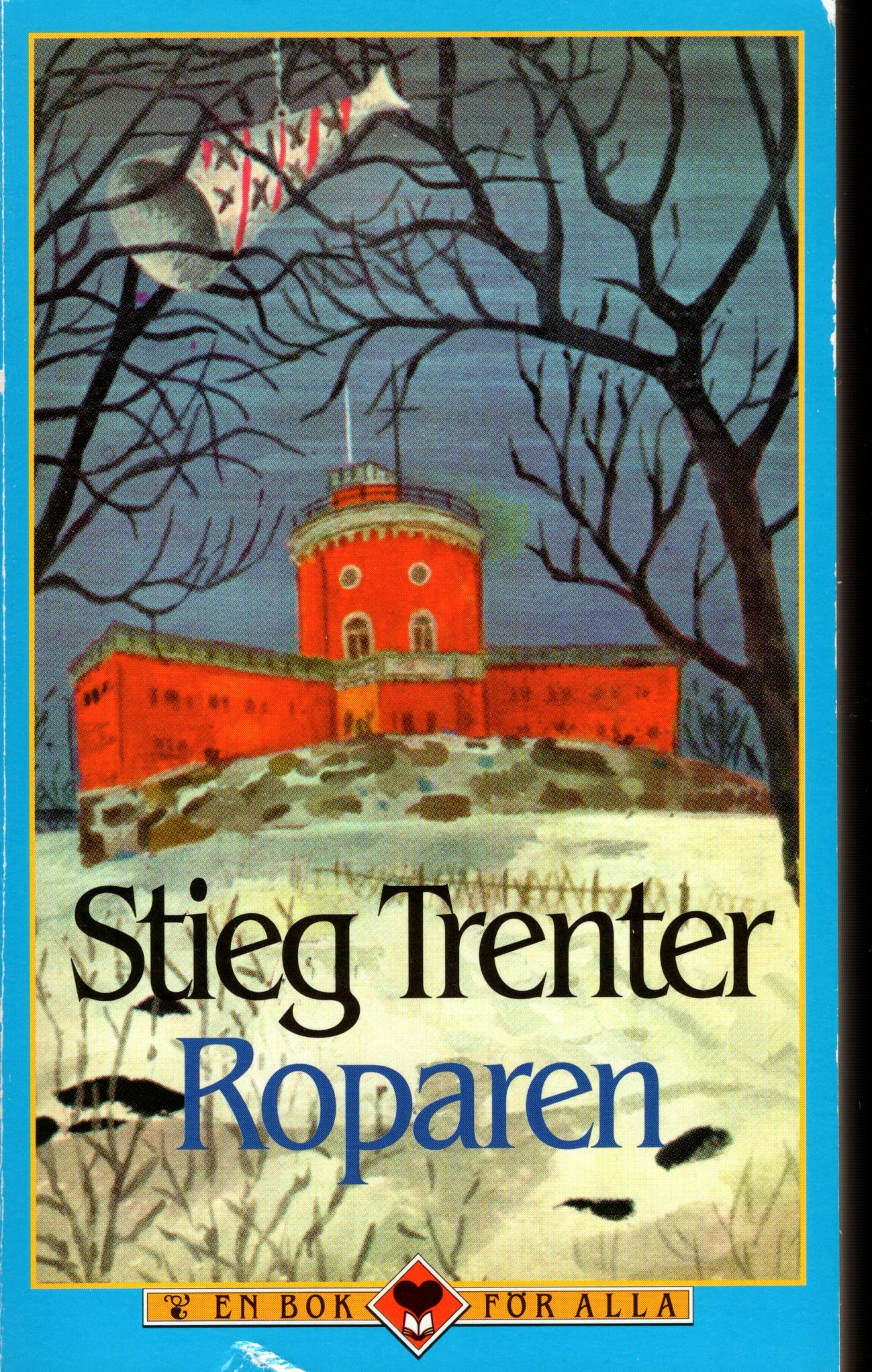 Roparen av Stieg Trenter