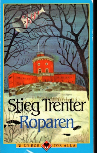 Roparen av Stieg Trenter