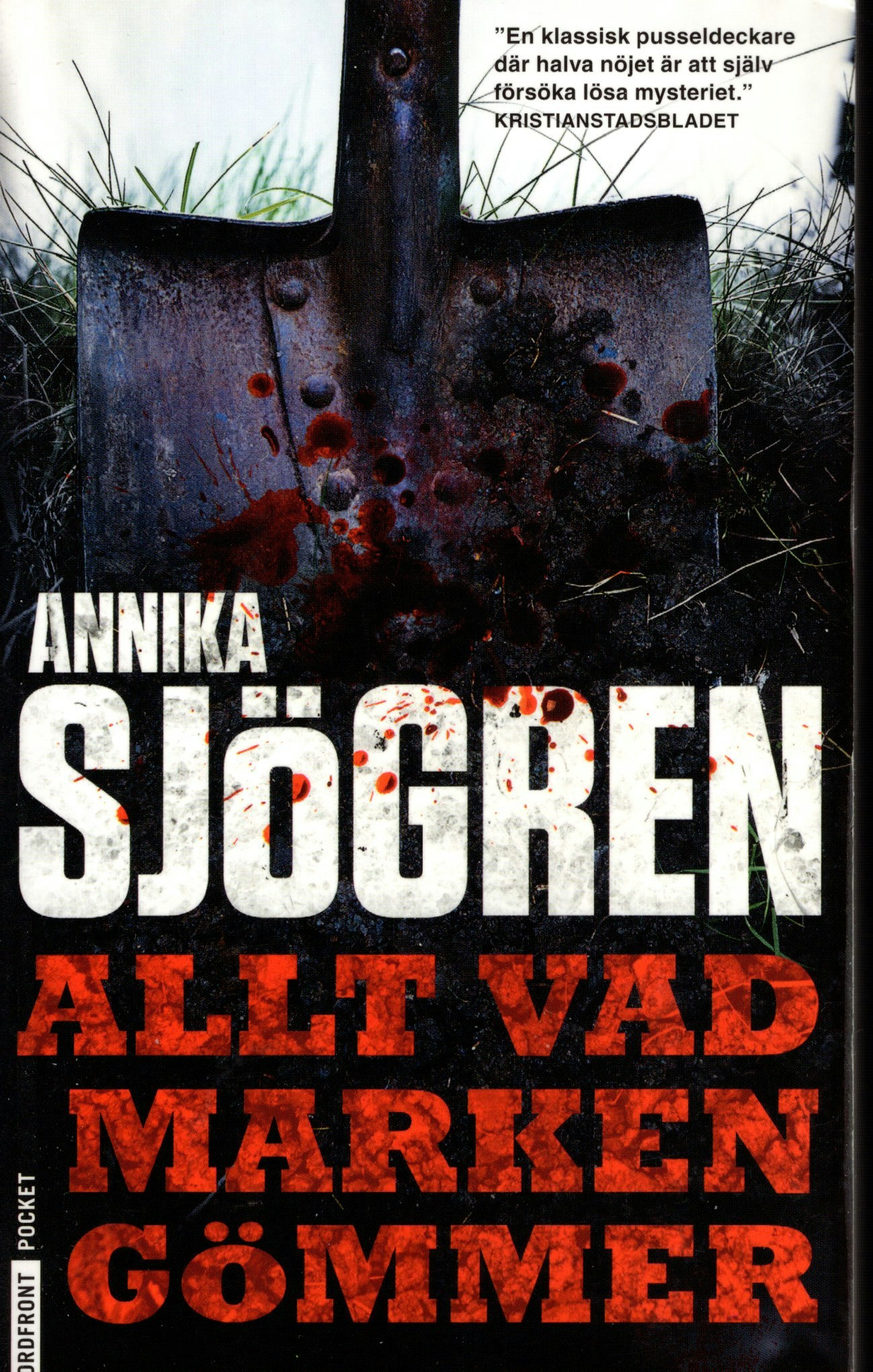 Allt vad marken gömmer av Annika Sjögren