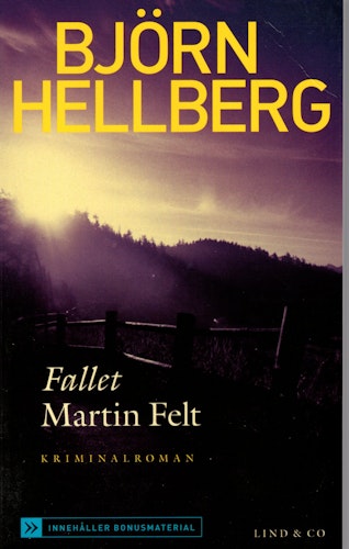Fallet Martin Felt av Björn Hellberg