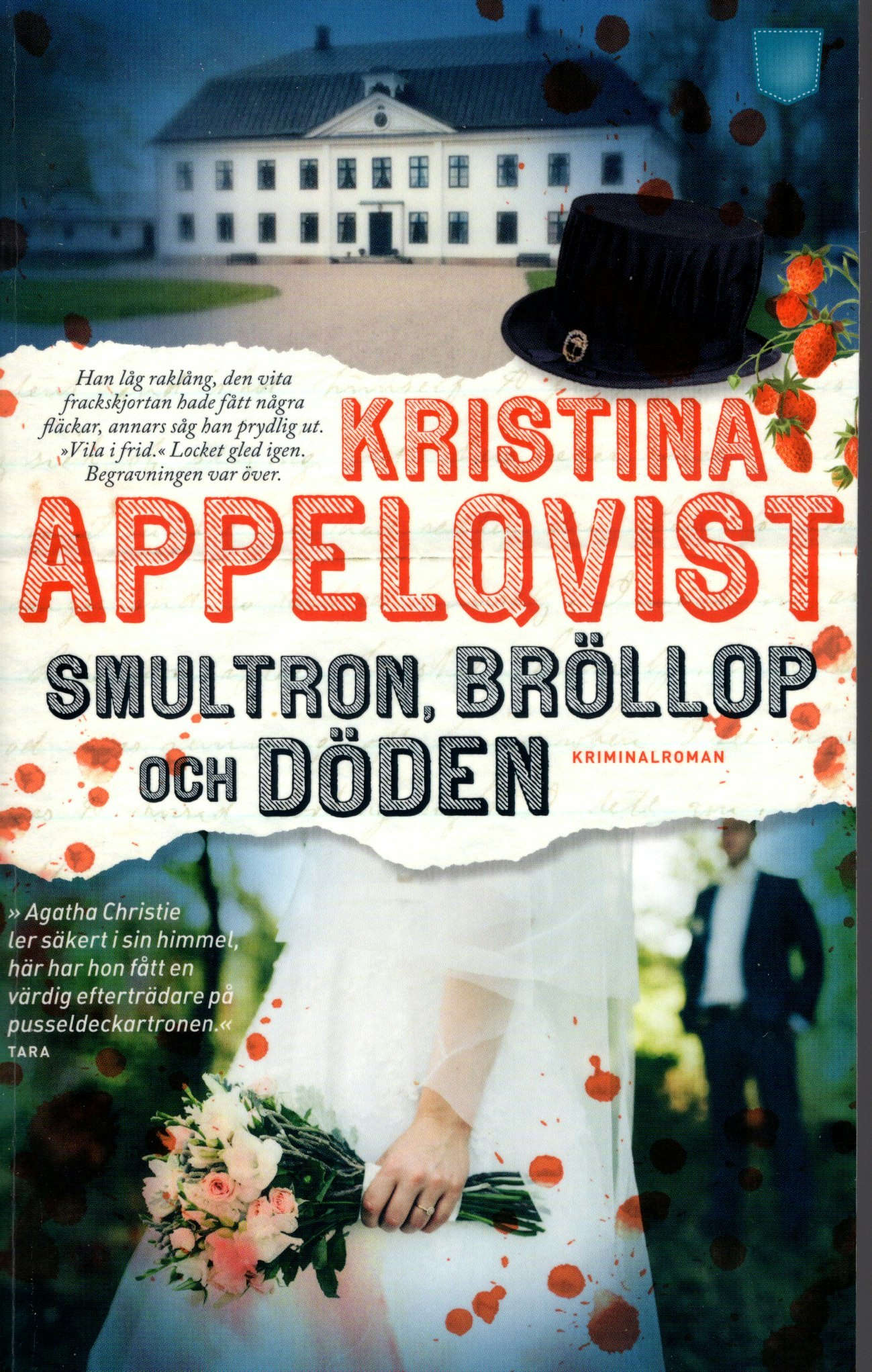 Smultron, bröllop och döden av Kristina Appelqvist