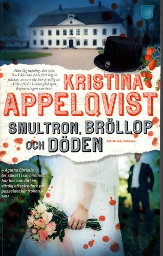 Smultron, bröllop och döden av Kristina Appelqvist
