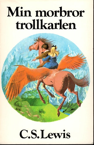 Min morbror trollkarlen av C.S. Lewis