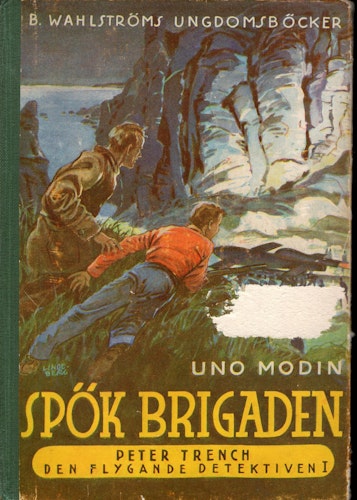 Spökbrigaden. Peter Trench den flygande detektiven av Uno Modin