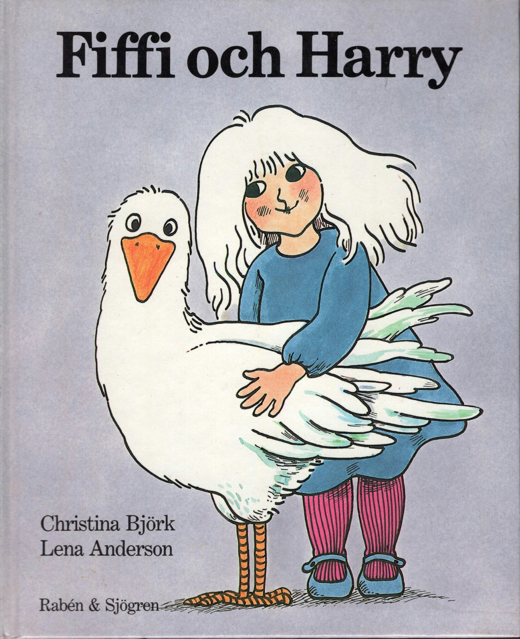 Fiffi och Harry av Christina Björk och Lena Anderson