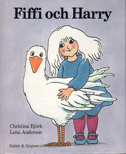 Fiffi och Harry av Christina Björk och Lena Anderson