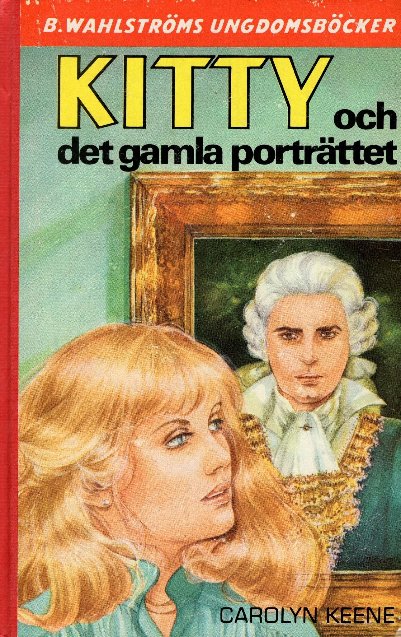 Kitty och det gamla porträttet av Carolyn Keene
