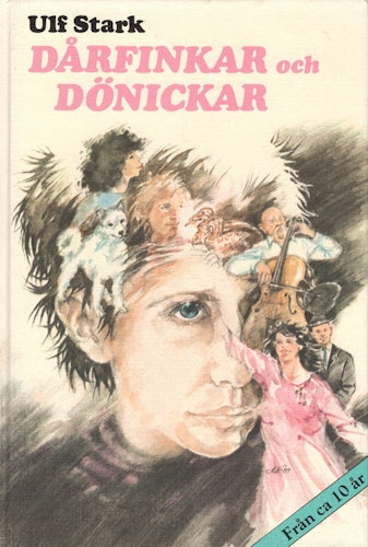 Dårfinkar och dönickar av Ulf Stark
