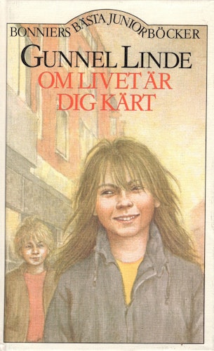 Om livet är dig kärt av Gunnel Linde