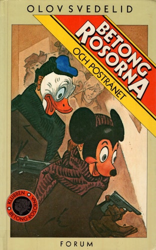 Betongrosorna och postrånet av Olov Svedelid