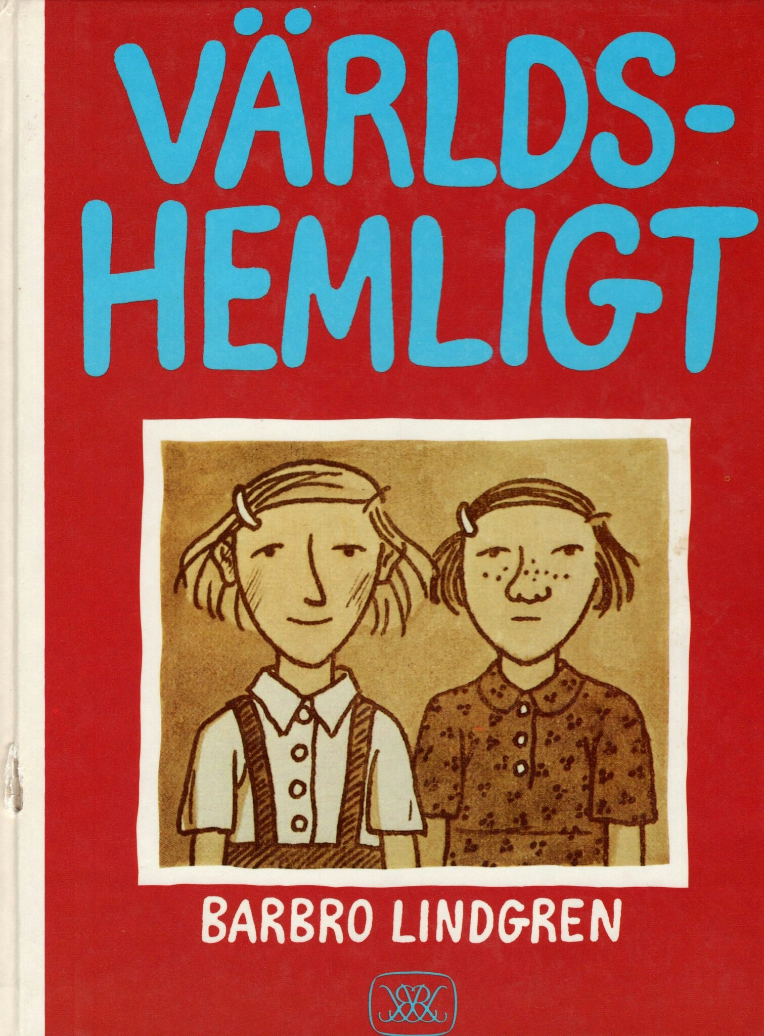 Världshemligt av Barbro Lindgren