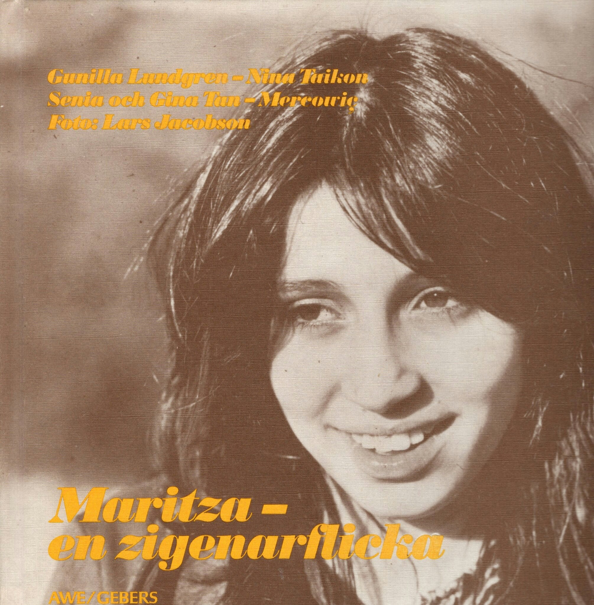 Maritza – en zigenarflicka av Gunilla Lundgren, Nina Taikon, Senia och Gina Tan-Mercowic