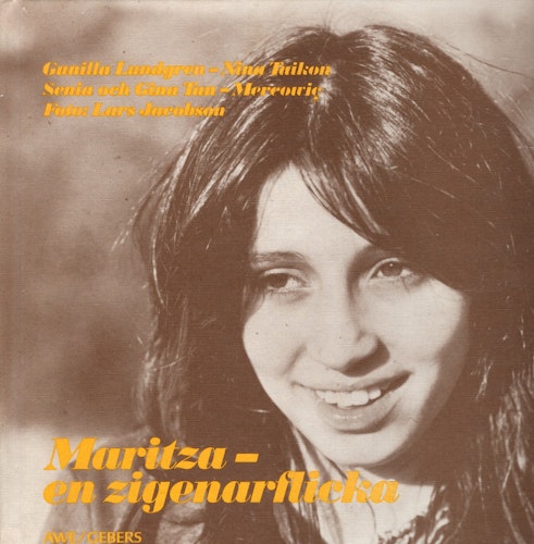 Maritza – en zigenarflicka av Gunilla Lundgren, Nina Taikon, Senia och Gina Tan-Mercowic