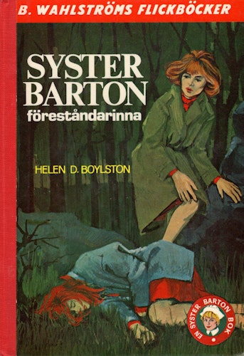 Syster Barton föreståndarinna av Helen D. Boylston