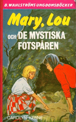 Mary, Lou och de mystiska fotspåren av Carolyn Keene