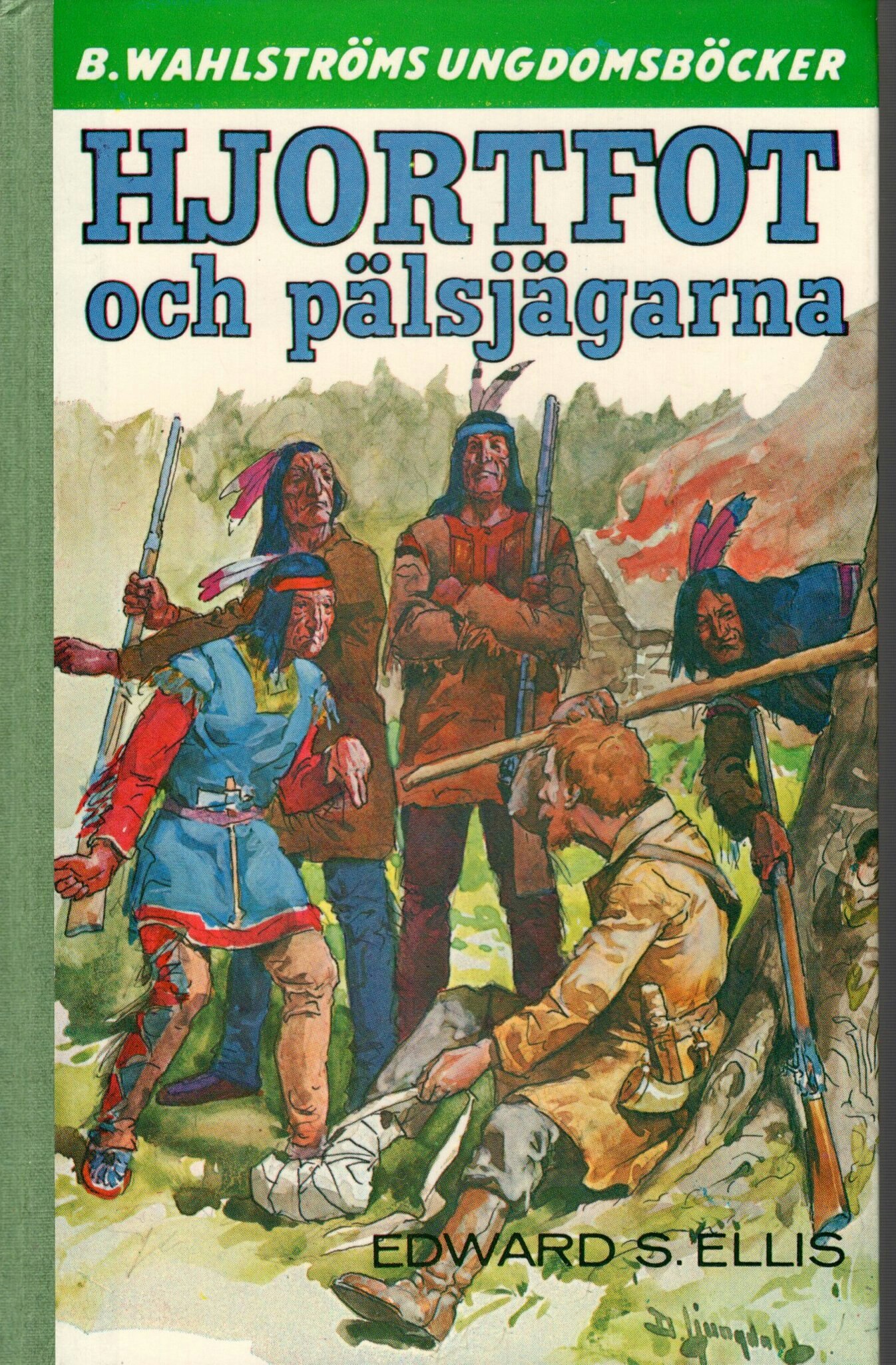 Hjortfot och pälsjägarna av Edward S. Ellis