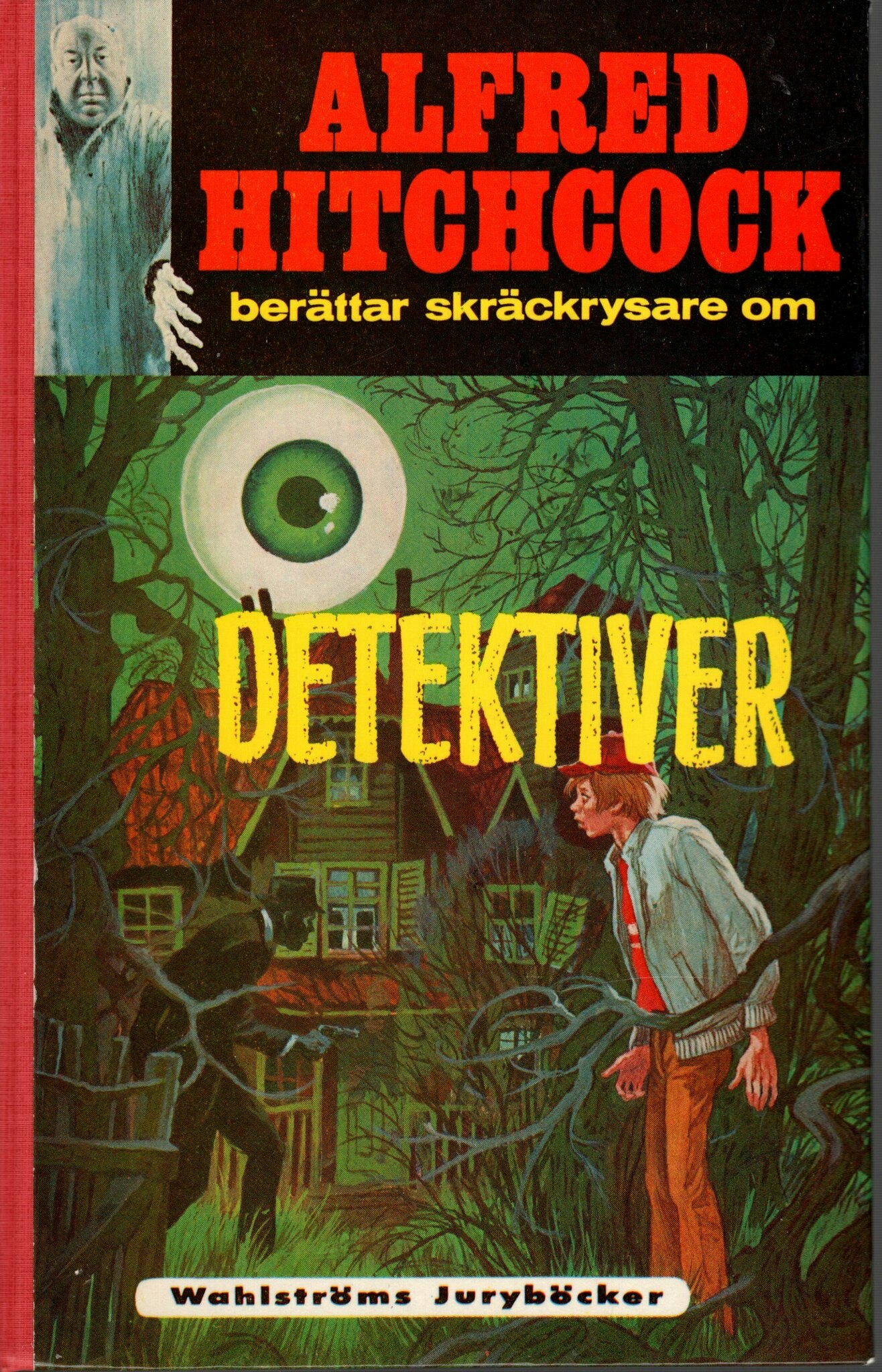 Alfred Hitchcock berättar skräckrysare om Detektiver