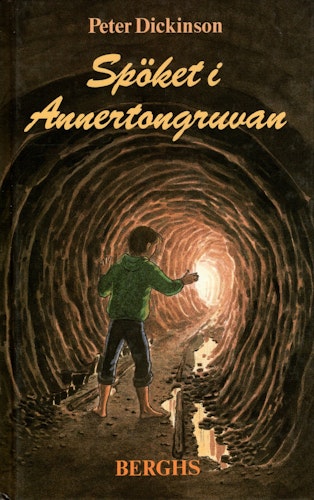 Spöket i Annertongruvan av Peter Dickinson