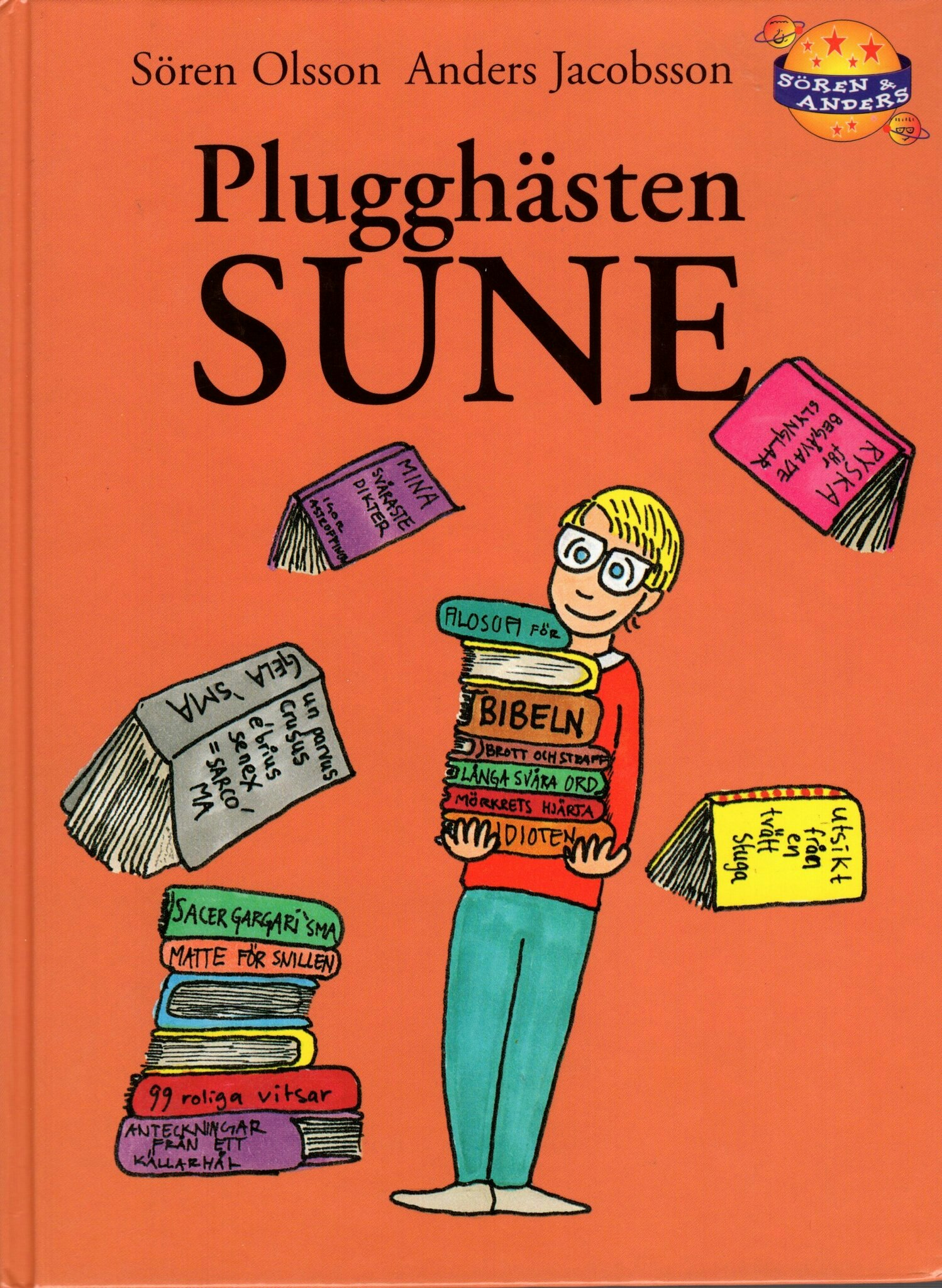 Plugghästen Sune av Sören Olsson och Anders Jacobsson