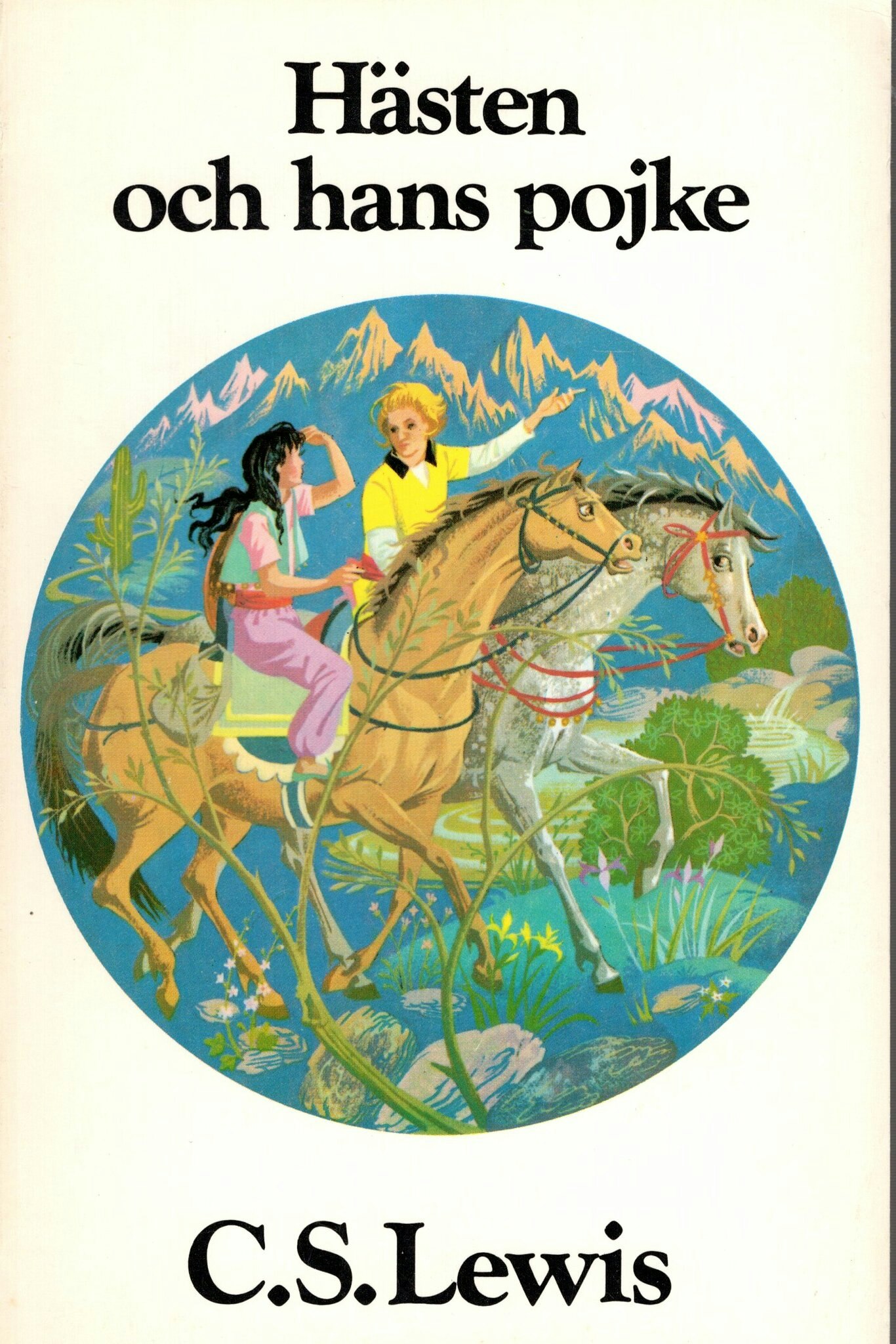 Hästen och hans pojke av C.S. Lewis
