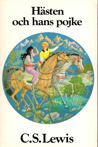 Hästen och hans pojke av C.S. Lewis
