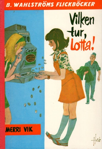 Vilken tur, Lotta! av Merri Vik