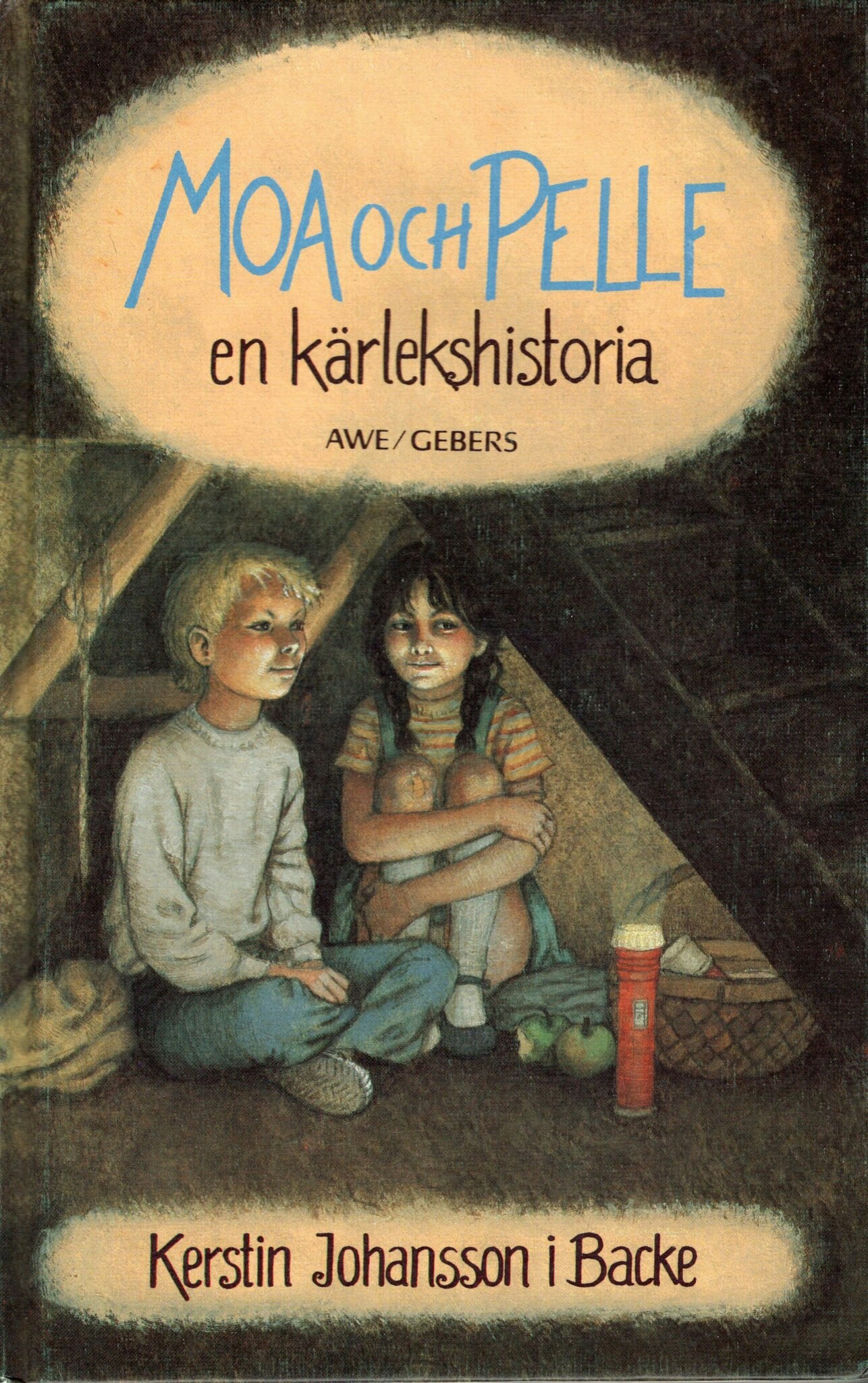 Moa och Pelle en kärlekshistoria av Kerstin Johansson i Backe