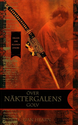 Över näktergalens golv av Lian Hearn