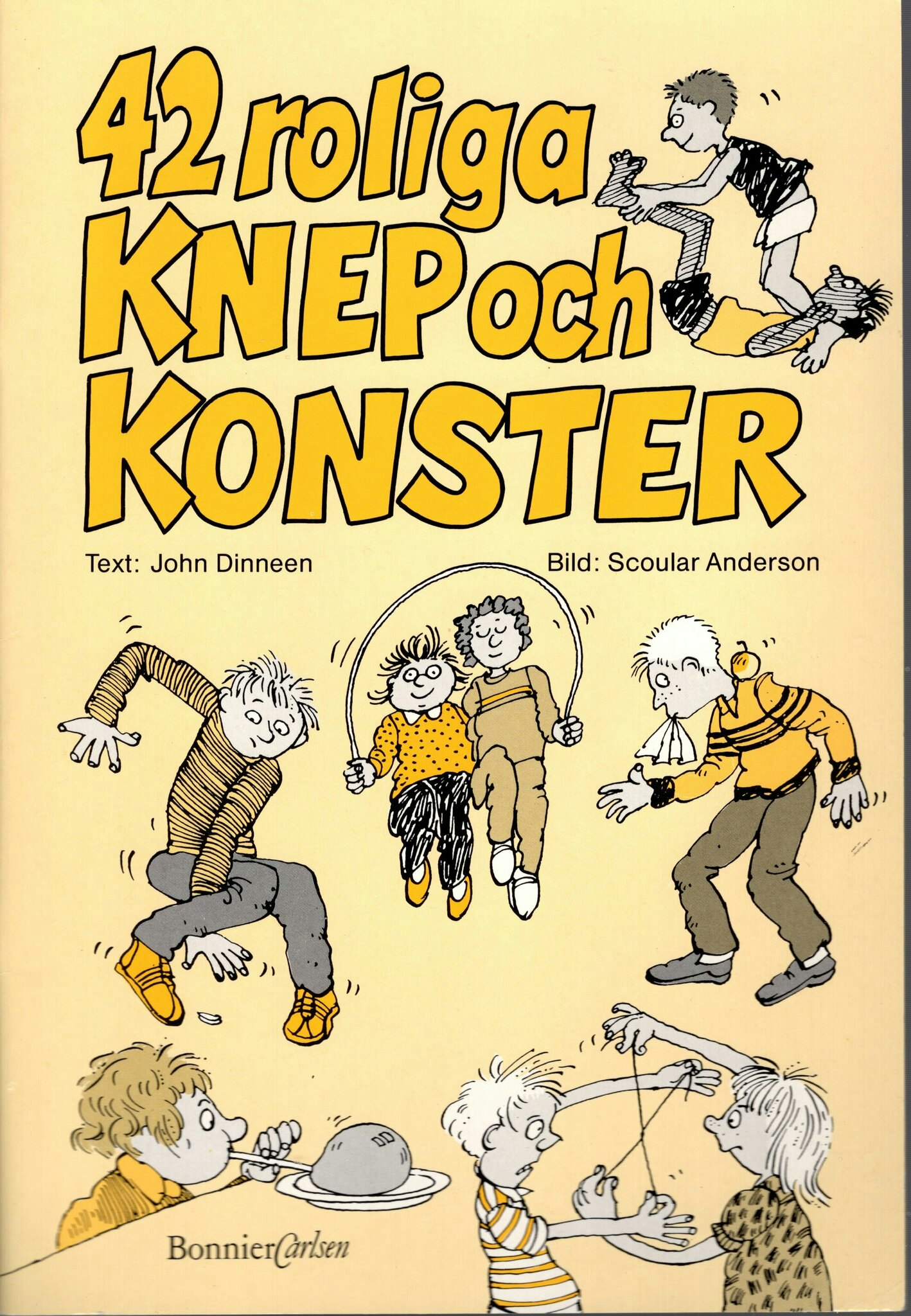 42 roliga knep och konster av John Dinneen