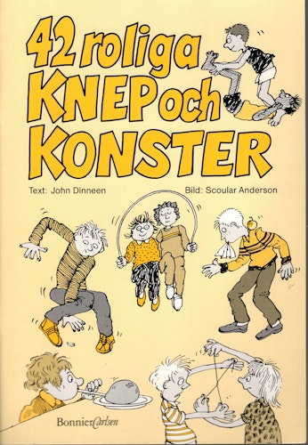 42 roliga knep och konster av John Dinneen