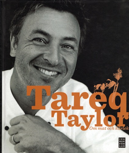 Om mat och kärlek av Tareq Taylor