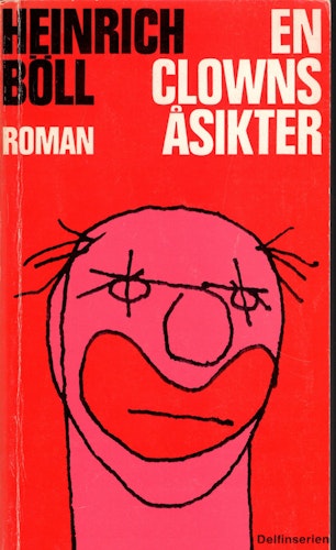 En clowns åsikter av Heinrich Böll