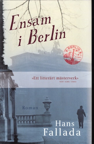 Ensam i Berlin av Hans Fallada
