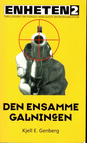 Den ensamme galningen av Kjell E. Genberg