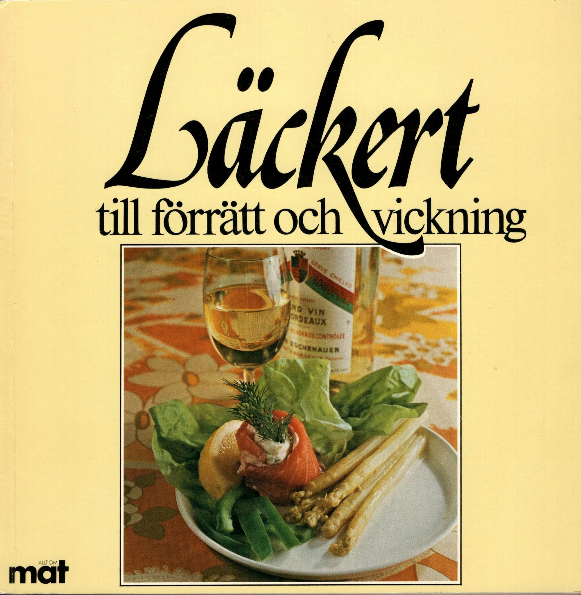 Läckert till förrätt och vickning