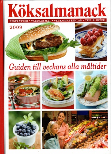 Köksalmanack 2009 av Carin Lindh, Annelie Lindqvist, Kerstin Almegård och Eva Holmberg (Red.)