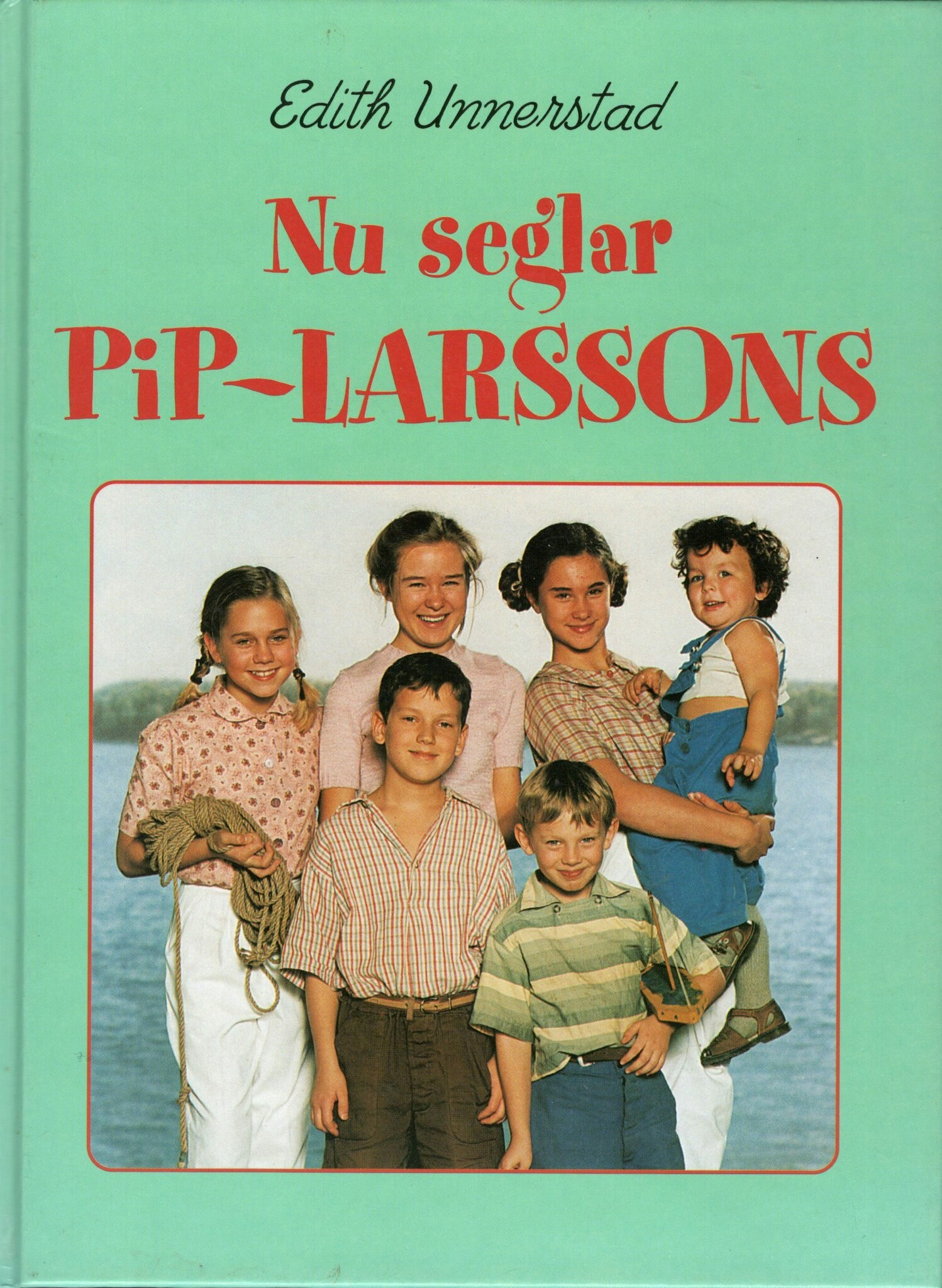 Nu seglar Pip-Larsons av Edith Unnerstad