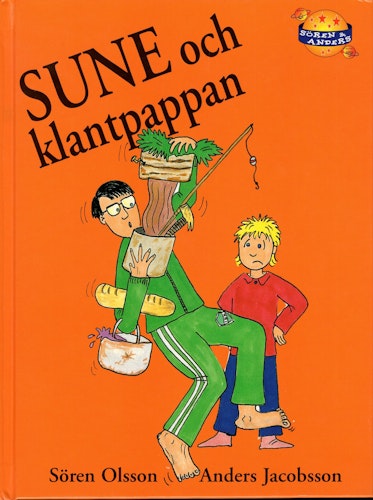 Sune och klantpappan av Sören Olsson och Anders Jacobsson
