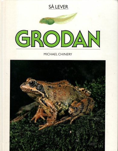 Så lever grodan av Michael Chinery