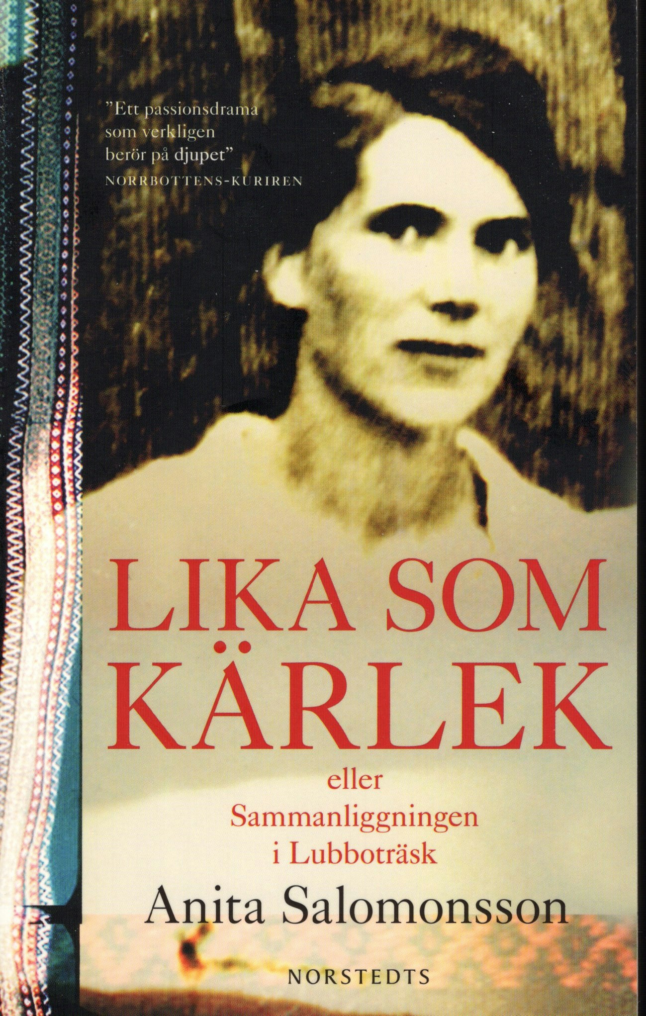 Lika som kärlek eller Sammanliggningen i Lubboträsk av Anita Salomonsson