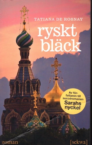 Ryskt bläck av Tatiana de Rosnay