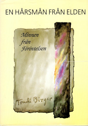 En hårsmån från elden. Minnen från Förintelsen av Trudi Birger
