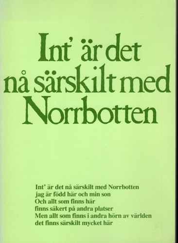 Int´är det nå särskilt med Norrbotten